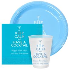 Keep Calm and Have a Cocktail