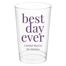 Best Day Ever Big Word Clear Plastic Cups