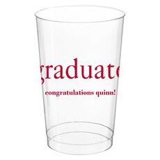 Big Word Graduate Clear Plastic Cups