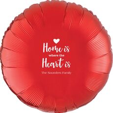 Home Is Where The Heart Is Mylar Balloons