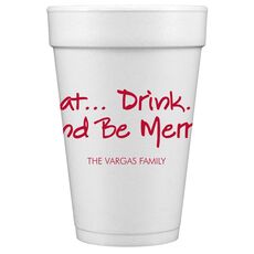 Studio Eat, Drink Be Merry Styrofoam Cups