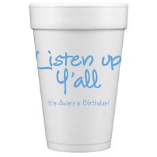 Studio Listen Up Y'All Styrofoam Cups
