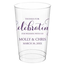Thanks For Celebrating Any Event Clear Plastic Cups