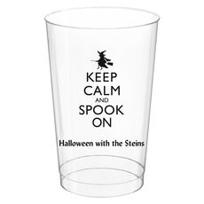 Keep Calm and Spook On Clear Plastic Cups