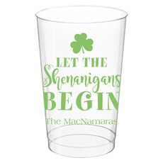 Let The Shenanigans Begin Clear Plastic Cups