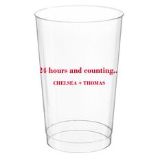 Your Flush Left Bottom Phrase Clear Plastic Cups