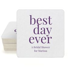 Best Day Ever Big Word Square Coasters