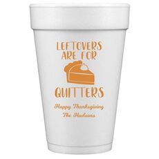 Thanksgiving Leftovers Styrofoam Cups