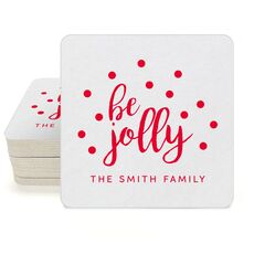 Confetti Dots Be Jolly Square Coasters