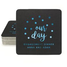 Confetti Dots Our Day Square Coasters