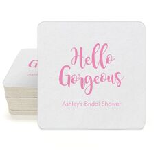 Hello Gorgeous Square Coasters