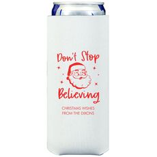 Don't Stop Believing Collapsible Slim Huggers