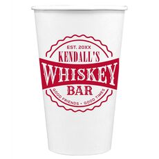 Good Friends Good Times Whiskey Bar Paper Coffee Cups