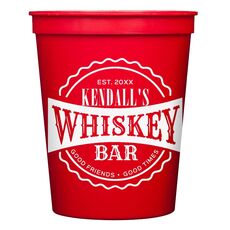 Good Friends Good Times Whiskey Bar Stadium Cups