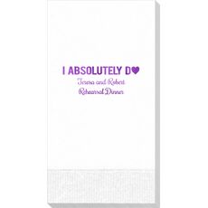 I Absolutely Do Guest Towels