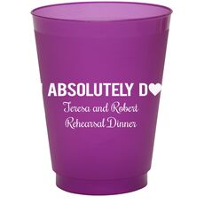 I Absolutely Do Colored Shatterproof Cups