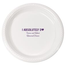 I Absolutely Do Plastic Plates