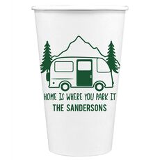 Home Is Where You Park It Paper Coffee Cups