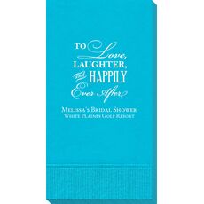 To Love Laughter Happily Ever After Guest Towels