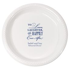 To Love Laughter Happily Ever After Plastic Plates