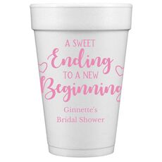 A Sweet Ending to a New Beginning Styrofoam Cups