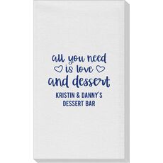 All You Need Is Love and Dessert Linen Like Guest Towels