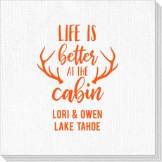 Life Is Better At The Cabin Deville Napkins
