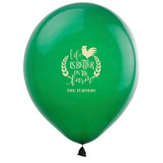 Life Is Better On The Farm Latex Balloons