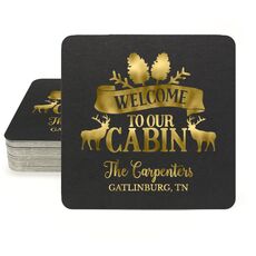 Welcome to Our Cabin Square Coasters