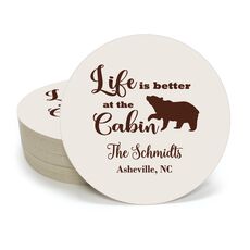 Life Is Better Up At The Cabin Round Coasters