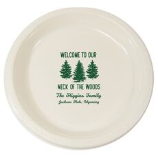 Welcome To Our Neck Of The Woods Plastic Plates