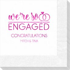 We're So Engaged Napkins