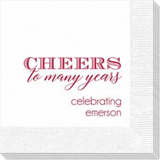 Cheers To Many Years Napkins