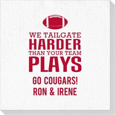 We Tailgate Harder Than Your Team Plays Deville Napkins