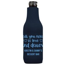 All You Need Is Love and Dessert Bottle Huggers