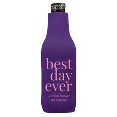 Best Day Ever Big Word Bottle Huggers