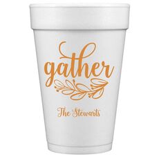 Gather Styrofoam Cups