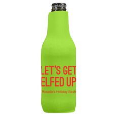 Let's Get Elfed Up Bottle Huggers