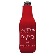 Fun Eat Drink & Be Merry Bottle Huggers