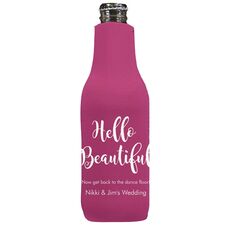 Hello Beautiful Bottle Huggers