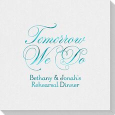 Tomorrow We Do Linen Like Napkins