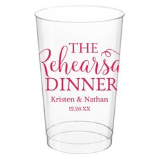The Rehearsal Dinner Clear Plastic Cups