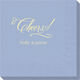Elegant Cheers Napkins Image 1 of 8