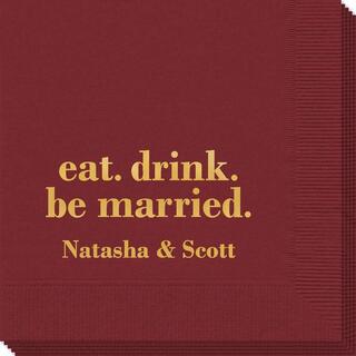 Eat Drink Be Married Napkins