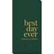 Best Day Ever Big Word Guest Towels Image 4 of 5