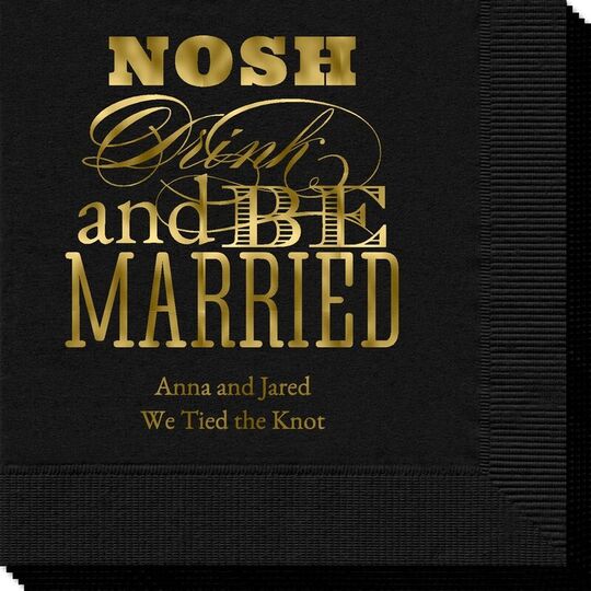 Nosh Drink and Be Married Napkins