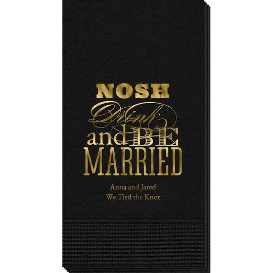 Nosh Drink and Be Married Guest Towels