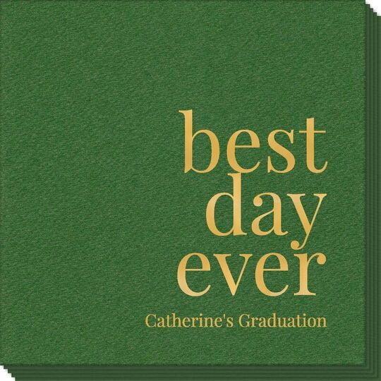 Best Day Ever Big Word Linen Like Napkins