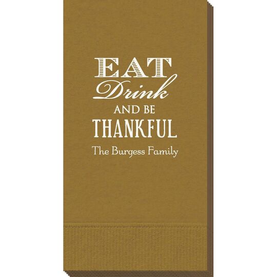 Eat Drink Be Thankful Guest Towels