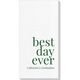 Best Day Ever Big Word Deville Guest Towels Image 3 of 5